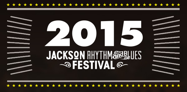 2015 Jackson Rhythm and Blues Festival